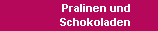 Pralinen und Schokoladen